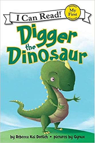 I Can Read Digger The Dinosaur (LFirst)